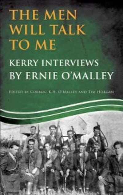 The Men Will Talk to Me (Ernie O’Malley series Kerry)