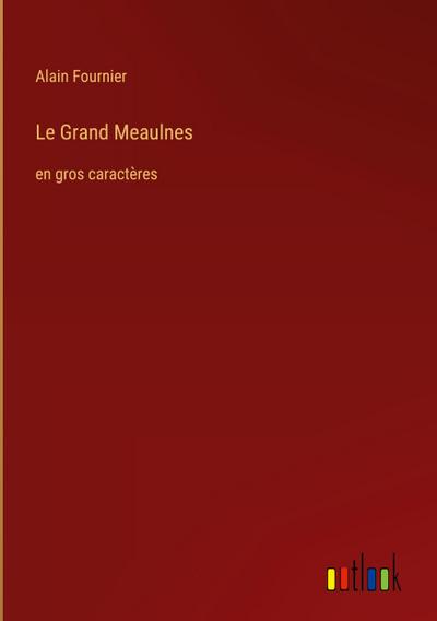Le Grand Meaulnes