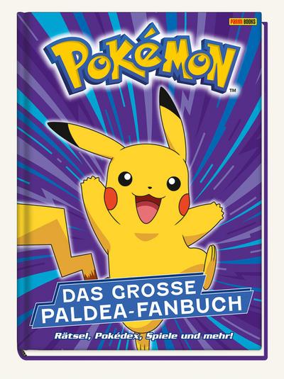 Pokémon: Das große Paldea-Fanbuch: Rätsel, Pokédex, Spiele und mehr!