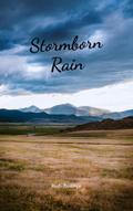 Stormborn Rain