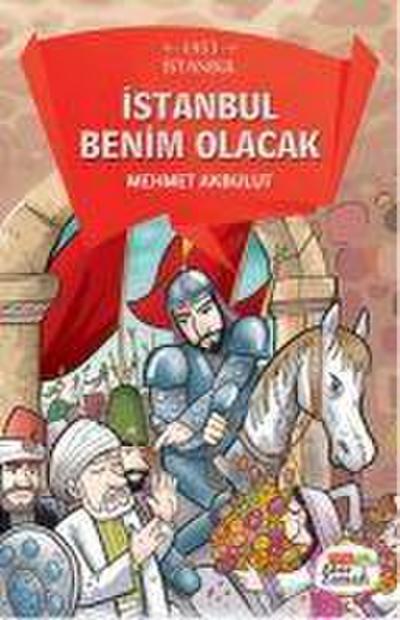 Istanbul Benim Olacak