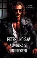 Peter und Sam Mein Herz ist undercover