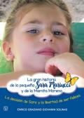 La gran historia de la pequeña Sara Mariucci  y de la Mamita Morena