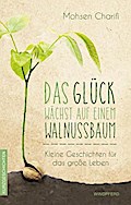 Das Glück wächst auf einem Walnussbaum