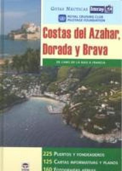 Costas del Azahar, Dorada y Brava