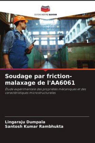 Soudage par friction-malaxage de l’AA6061