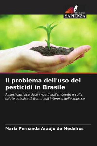 Il problema dell’uso dei pesticidi in Brasile