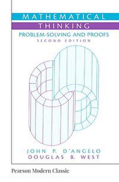 Mathematical Thinking: Problem-Solving and Proofs (Classic Version)
