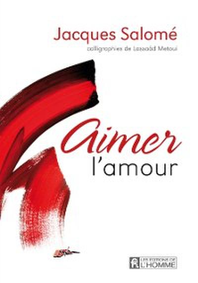 Aimer l’’amour