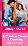 Cowboy Comes A Courting (Mills & Boon Vintage 
