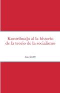 Kontribua¿o al la historio de la teorio de la socialismo