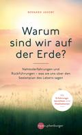Warum sind wir auf der Erde?