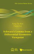 SCHWARZ’S LEMMA FROM A DIFFERENTIAL GEOMETRIC VIEWPOINT