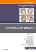 Evidence-Based Medicine, An Issue of Orthopedic Clinics