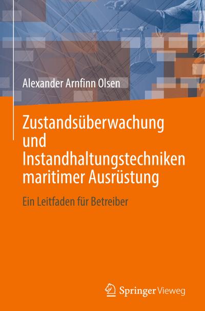 Zustandsüberwachung und Instandhaltungstechniken maritimer Ausrüstung