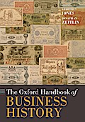 The Oxford Handbook of Business History
