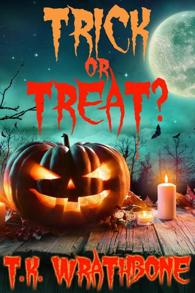 Trick Or Treat