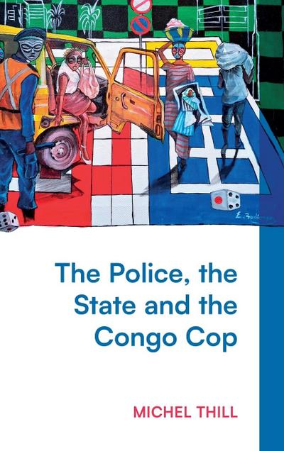 The Police, the State and the Congo Cop