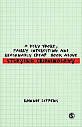A Very Short, Fairly Interesting and Reasonably Cheap Book About Studying Criminology