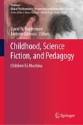 Childhood, Science Fiction, and Pedagogy