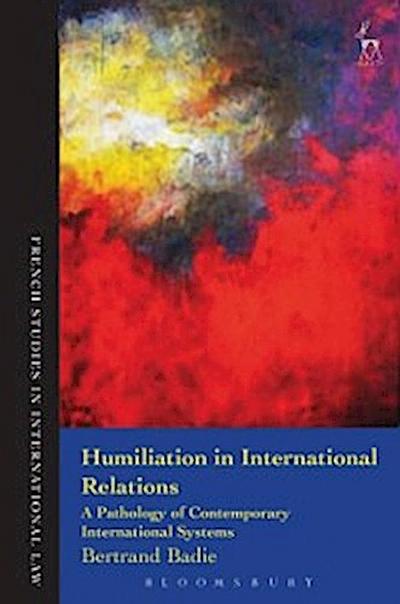Humiliation in International Relations