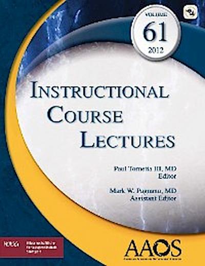 AAOS Instructional Course Lectures Volume 61