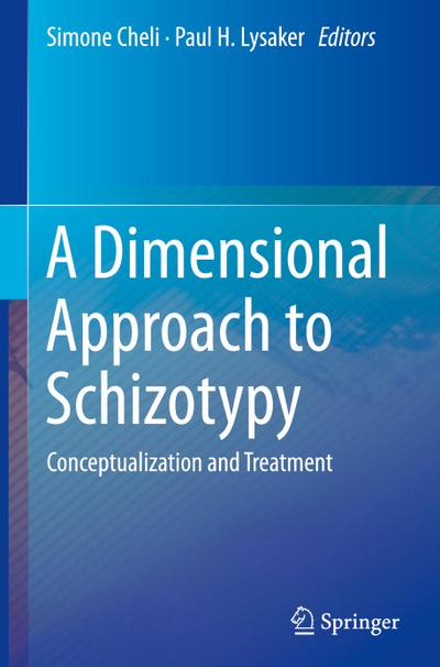 A Dimensional Approach to Schizotypy
