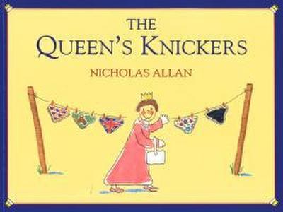 The Queen’s Knickers