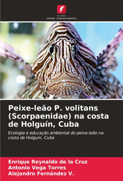 Peixe-leão P. volitans (Scorpaenidae) na costa de Holguín, Cuba