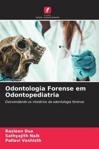 Odontologia Forense em Odontopediatria