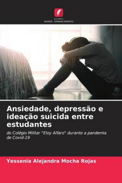 Ansiedade, depressão e ideação suicida entre estudantes
