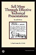 Sell More Through Effective Technical Presentations, 2nd Edition