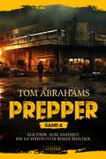 PREPPER - Band 4 von Tom Abrahams | Ebook