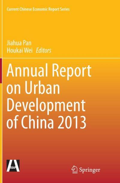 Annual Report on Urban Development of China 2013
