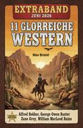 11 Glorreiche Western Extraband Juni 2026