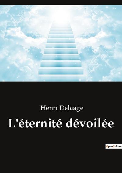 L’éternité dévoilée