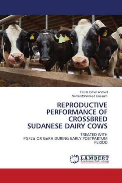 REPRODUCTIVE PERFORMANCE OF CROSSBRED SUDANESE DAIRY COWS