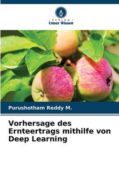 Vorhersage des Ernteertrags mithilfe von Deep Learning