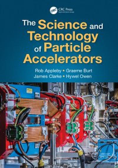 Science and Technology of Particle Accelerators