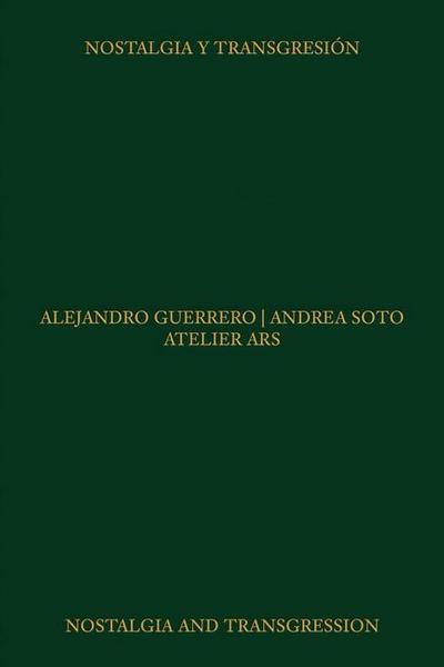 Atelier Ars: Nostalgia and Transgression