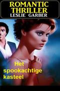 Het spookachtige kasteel: Romantic Thriller