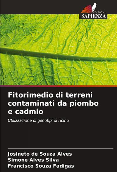 Fitorimedio di terreni contaminati da piombo e cadmio