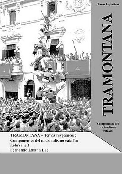 Tramontana, Temas hispanicos Componentes del nacionalismo catalan, Lehrer-/Lösungsheft
