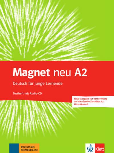 Magnet neu A2. Testheft + Audio-CD (Goethe-Zertifikat A2: Fit in Deutsch)