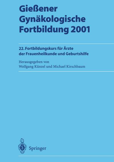 Gießener Gynäkologische Fortbildung 2001