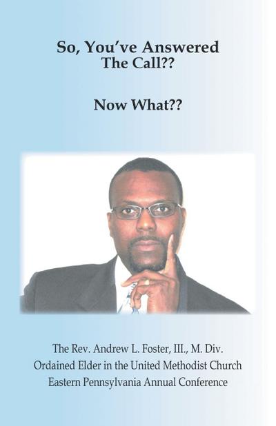 So, You’ve Answered The Call?? Now What??