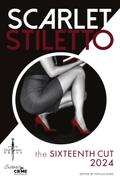 Scarlet Stiletto: The Sixteenth Cut - 2024