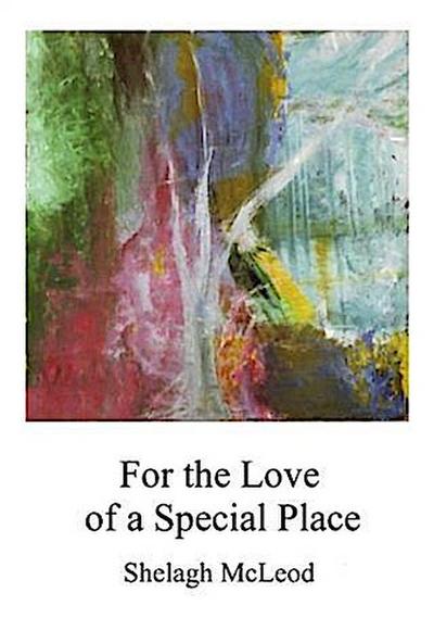 For the Love of a Special Place