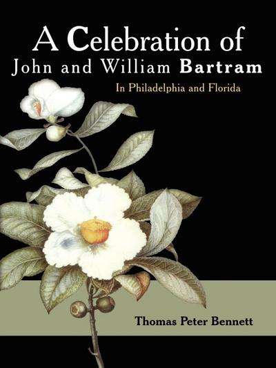 A Celebration of John and William Bartram