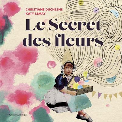 Le Secret Des Fleurs